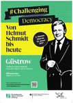 Plakat zur neuen Ausstellung #ChallengingDemocracy – Von Helmut Schmidt bis heute (JPG-Datei)